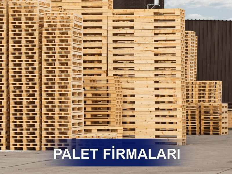 100x120 Palet Firmaları